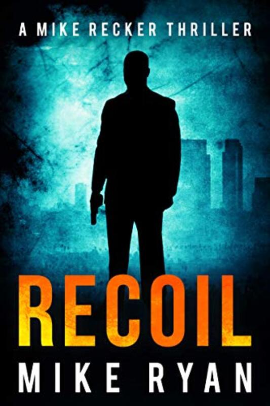 Book cover for "Recoil" by Mike Ryan