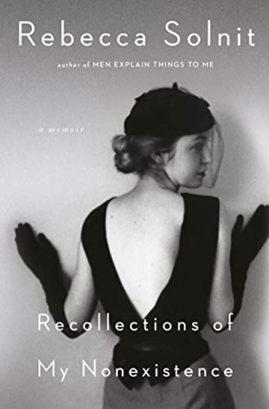Book cover for "Recollections of My Nonexistence" by Rebecca Solnit