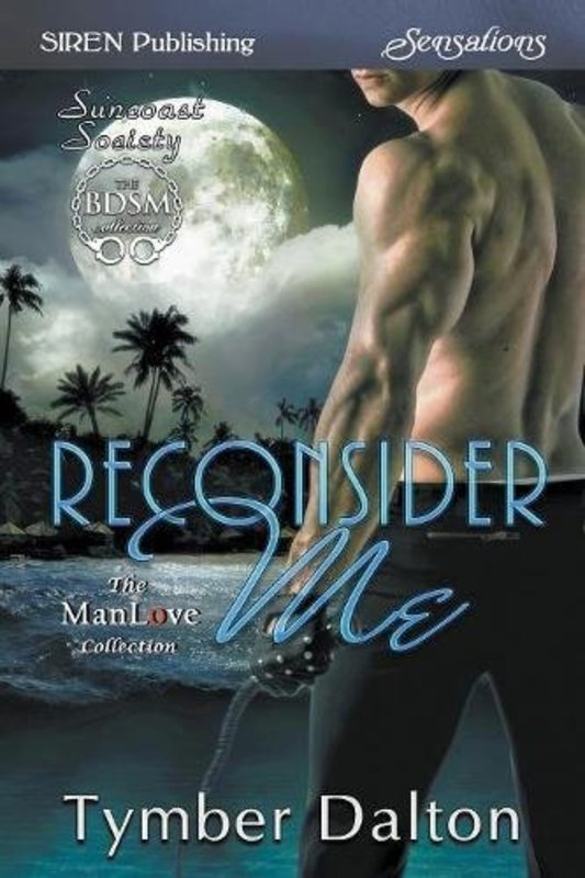Book cover for "Reconsider Me" by Tymber Dalton