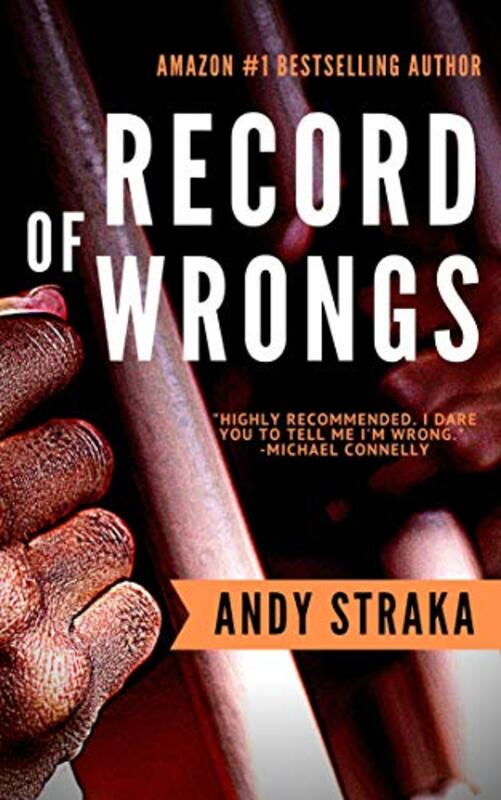 Book cover for "Record of Wrongs" by Andy Straka