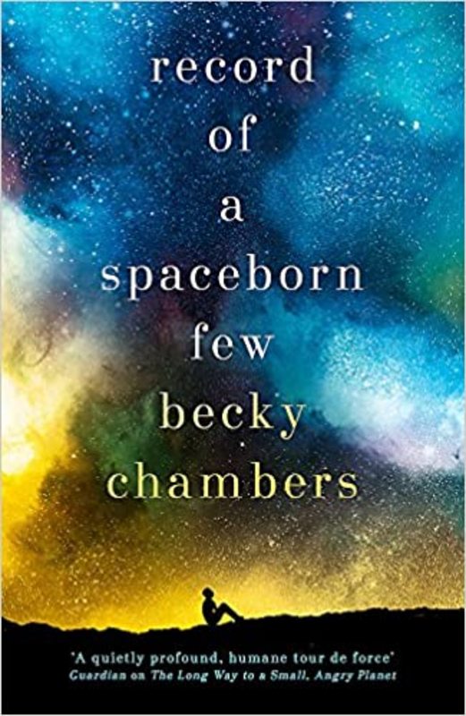 Book cover for "Record of a Spaceborn Few" by Becky Chambers