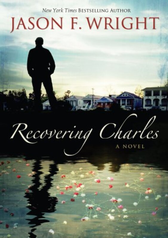 Book cover for "Recovering Charles" by Jason F Wright