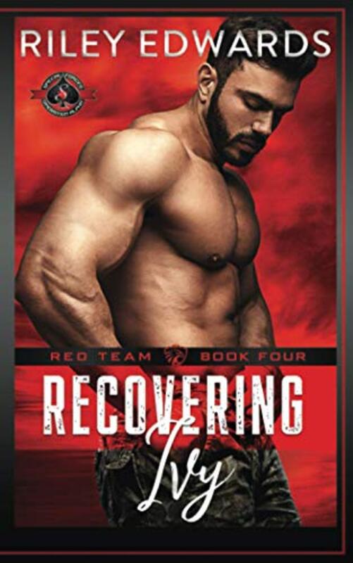 Book cover for "Recovering Ivy" by Riley Edwards