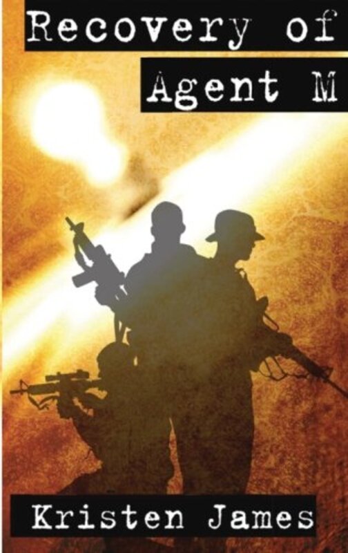 Book cover for "Recovery of Agent M" by Kristen James