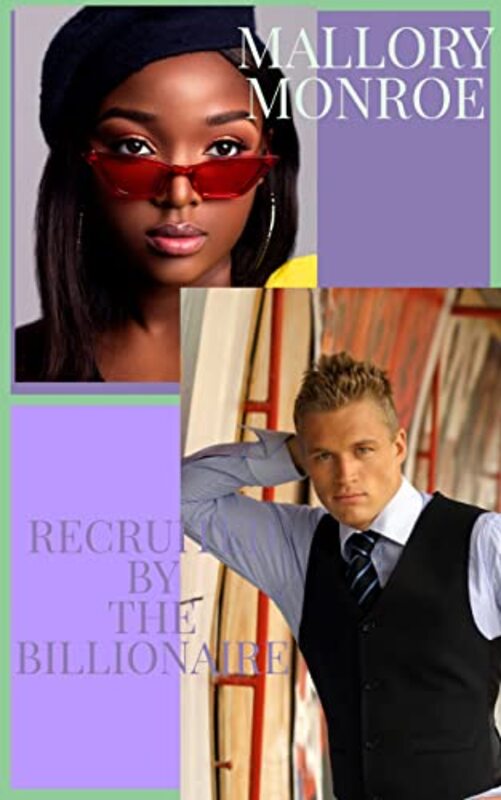 Book cover for "Recruited by the Billionaire" by Mallory Monroe