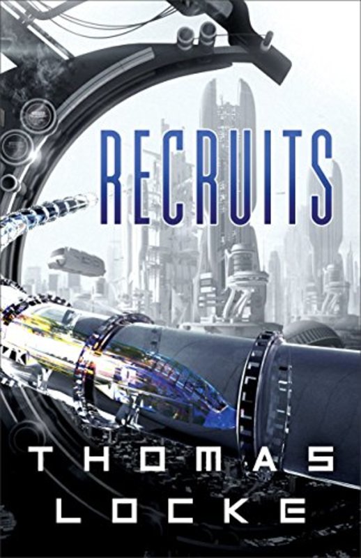 Book cover for "Recruits" by Thomas Locke