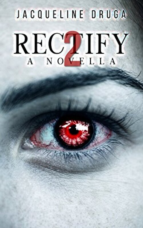 Book cover for "Rectify 2" by Jacqueline Druga