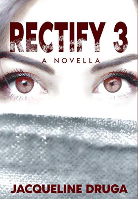 Book cover for "Rectify 3" by Jacqueline Druga