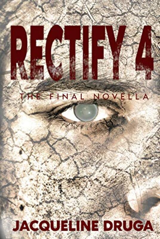 Book cover for "Rectify 4" by Jacqueline Druga