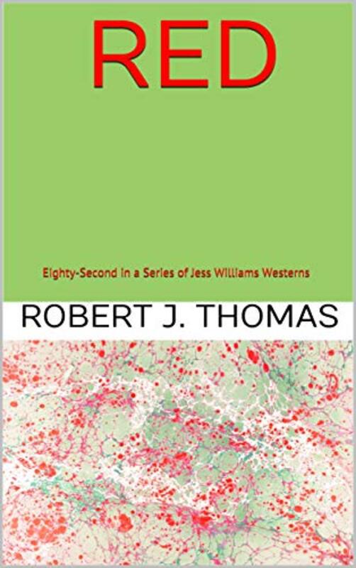 Book cover for "Red" by Robert J Thomas