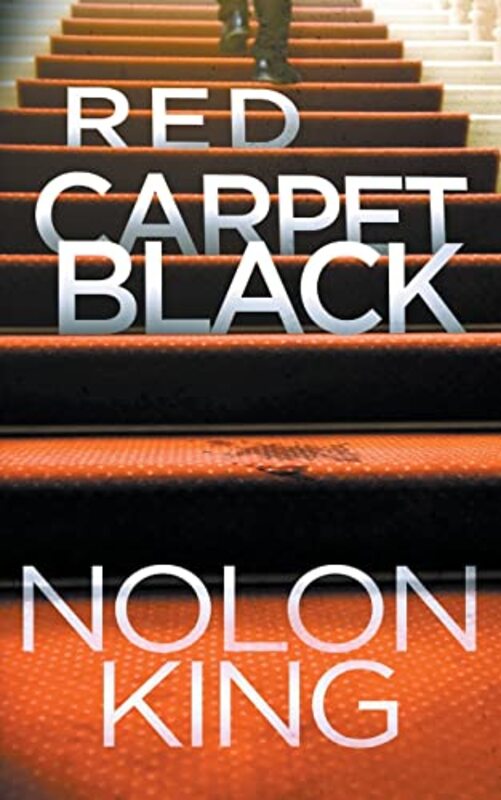 Book cover for "Red Carpet Black" by Nolon King
