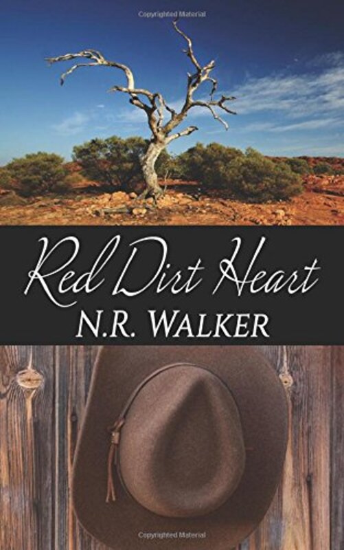 Book cover for "Red Dirt Heart" by NR Walker