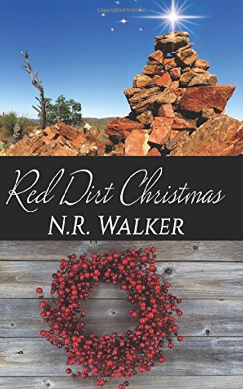 Book cover for "Red Dirt Heart Christmas" by NR Walker