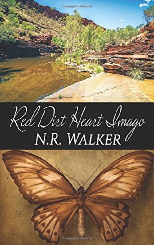 Book cover for "Red Dirt Heart Imago" by NR Walker