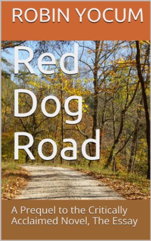 Book cover for "Red Dog Road" by Robin Yocum