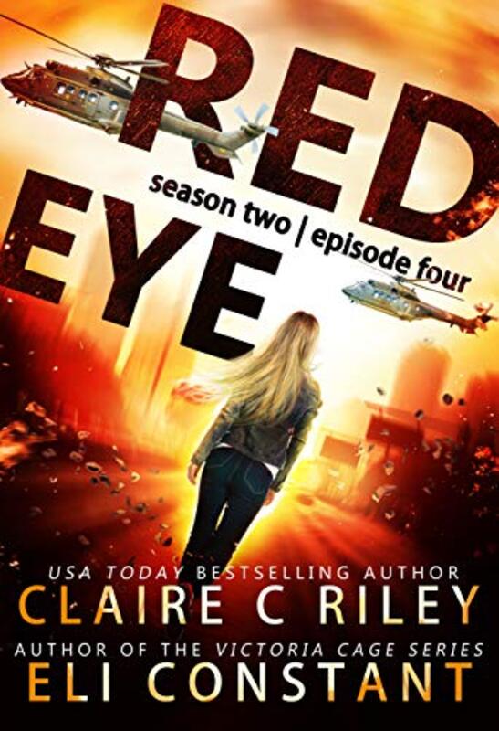 Book cover for "Red Eye: Season Two, Episode Four" by Claire C Riley