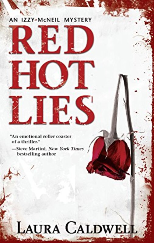 Book cover for "Red Hot Lies" by Laura Caldwell