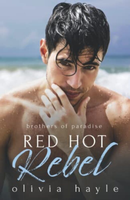 Book cover for "Red Hot Rebel" by Olivia Hayle