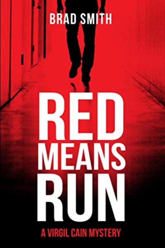 Book cover for "Red Means Run" by Brad Smith