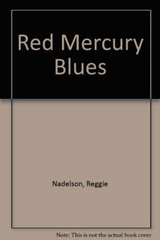 Book cover for "Red Mercury Blues" by Reggie Nadelson