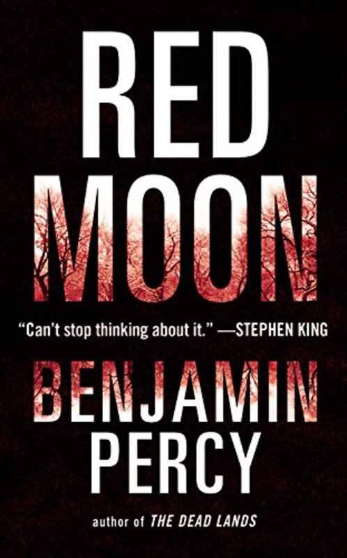 Book cover for "Red Moon" by Benjamin Percy