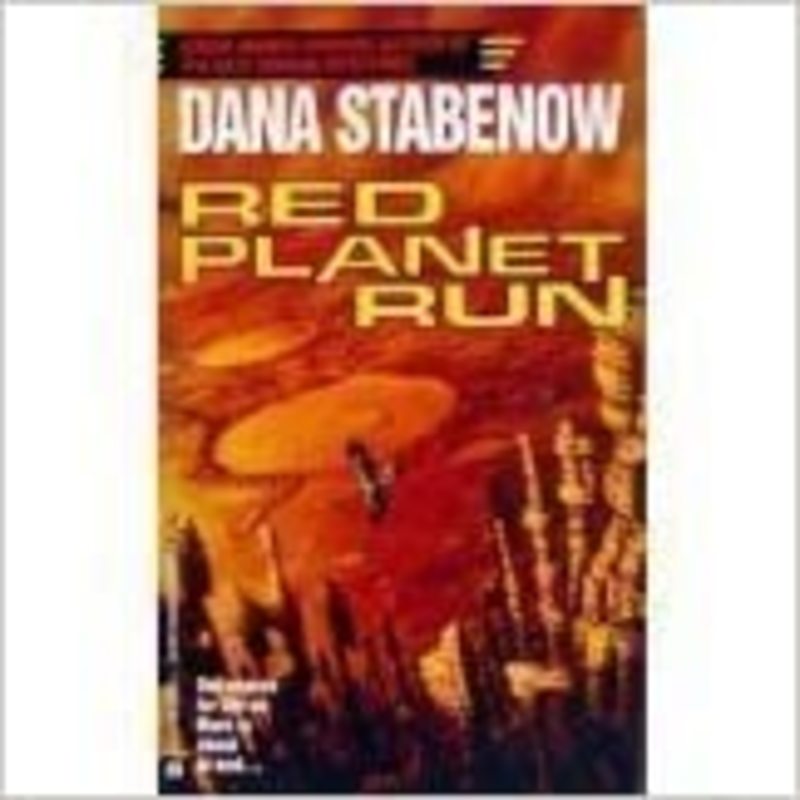 Book cover for "Red Planet Run" by Dana Stabenow
