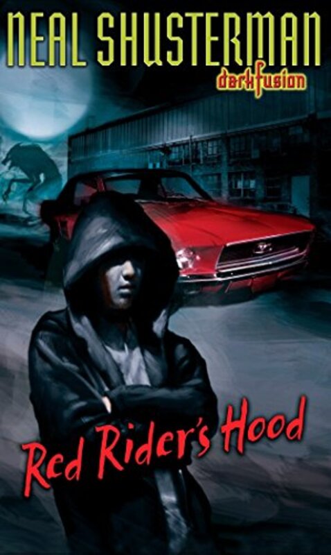 Book cover for "Red Rider's Hood" by Neal Shusterman