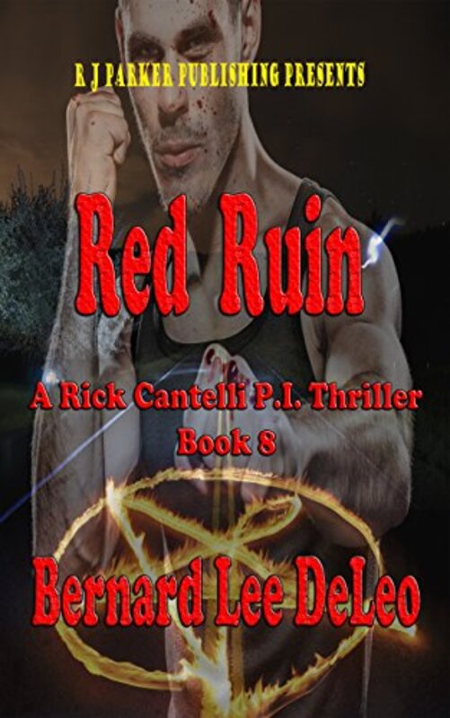 Book cover for "Red Ruin" by Bernard Lee DeLeo