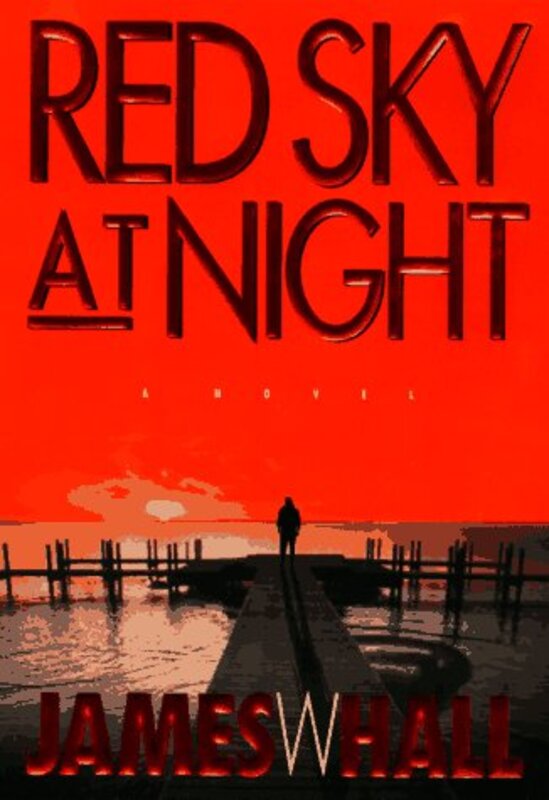 Book cover for "Red Sky at Night" by James W Hall