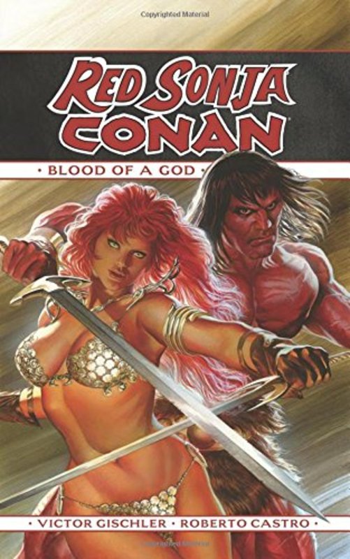 Book cover for "Red Sonja/Conan: The Blood of a God" by Victor Gischler