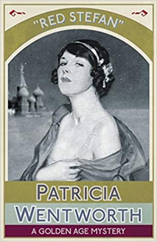 Book cover for "Red Stefan" by Patricia Wentworth
