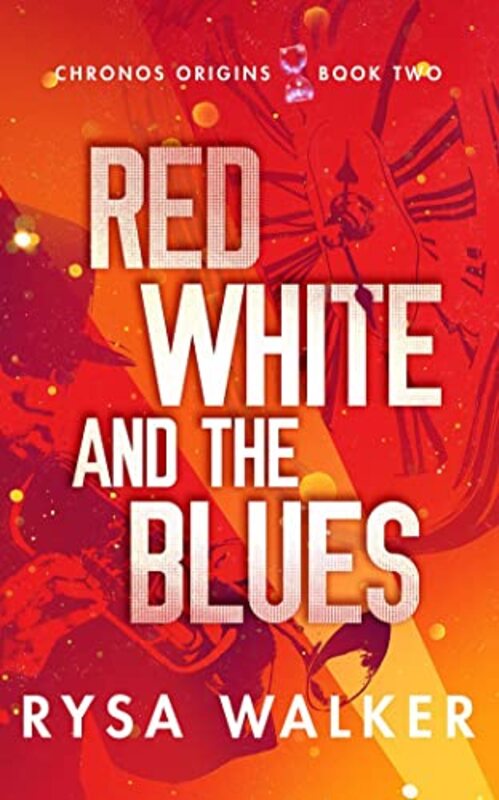 Book cover for "Red, White, and the Blues" by Rysa Walker
