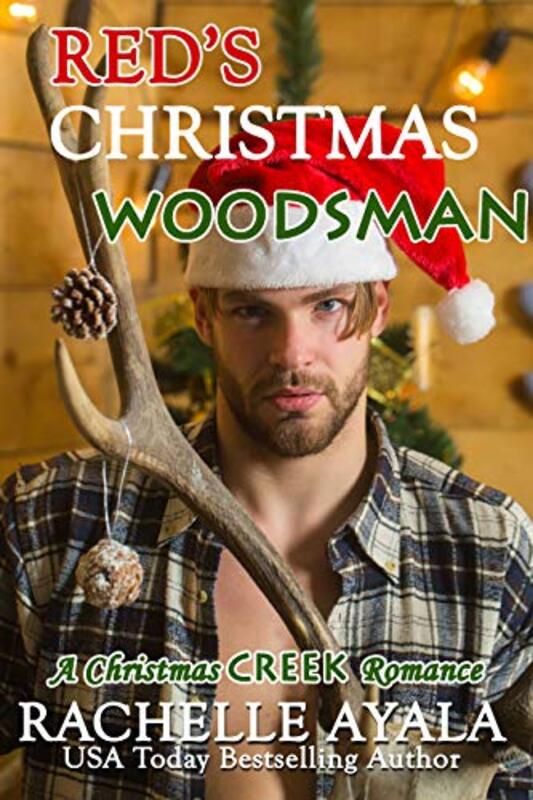 Book cover for "Red's Christmas Woodsman" by Rachelle Ayala