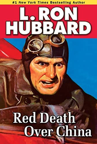 Book cover for "Red Death Over China" by L Ron Hubbard