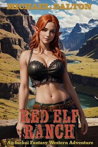 Book cover for "Red Elf Ranch" by Michael Dalton
