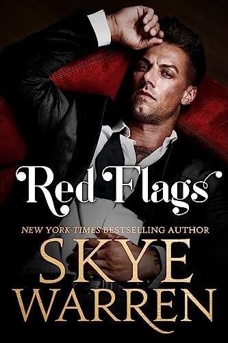 Book cover for "Red Flags" by Skye Warren