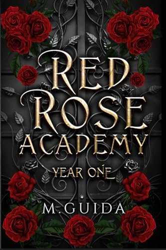 Book cover for "Red Rose Academy Year One" by M Guida