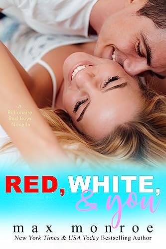 Book cover for "Red, White, & You" by Max Monroe