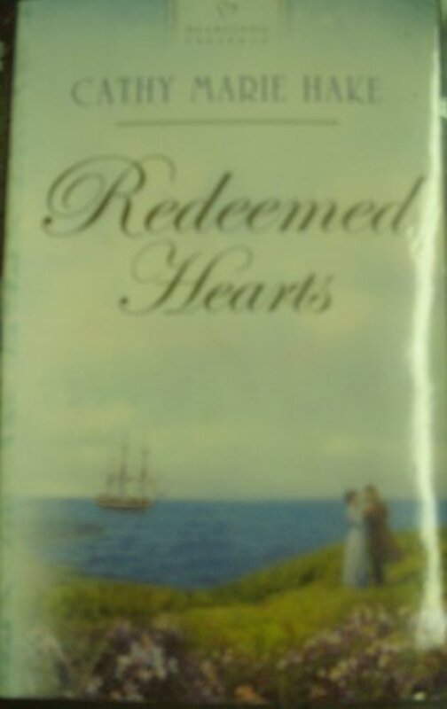 Book cover for "Redeemed Hearts" by Cathy Marie Hake