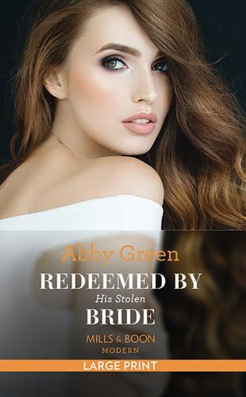 Book cover for "Redeemed by His Stolen Bride" by Abby Green