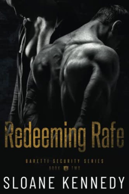 Book cover for "Redeeming Rafe" by Sloane Kennedy