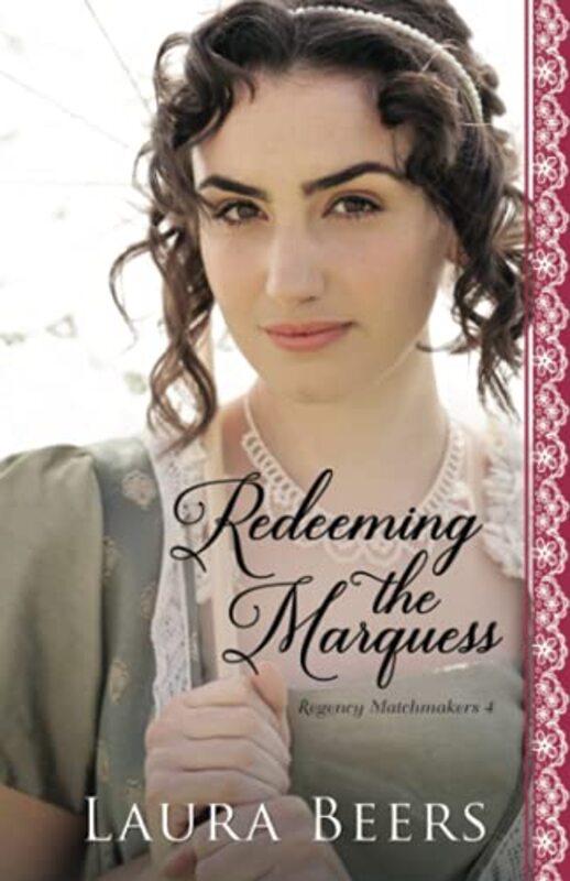 Book cover for "Redeeming the Marquess" by Laura Beers
