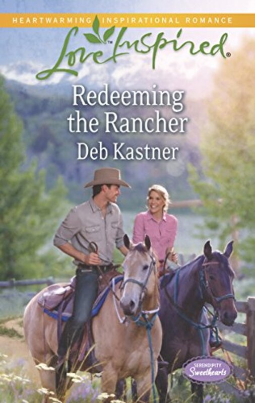 Book cover for "Redeeming the Rancher" by Deb Kastner