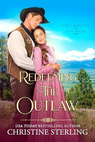Book cover for "Redeeming the Outlaw" by Christine Sterling