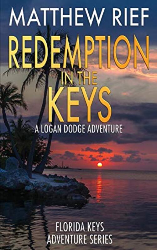 Book cover for "Redemption in the Keys" by Matthew Rief