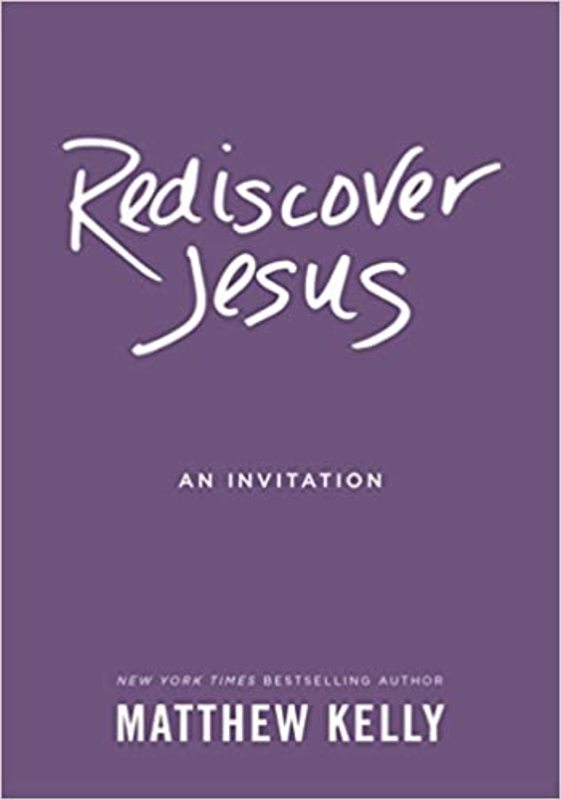Book cover for "Rediscover Jesus" by Matthew Kelly