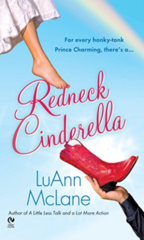 Book cover for "Redneck Cinderella" by LuAnn McLane