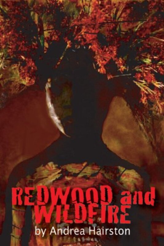 Book cover for "Redwood And Wildfire" by Andrea Hairston