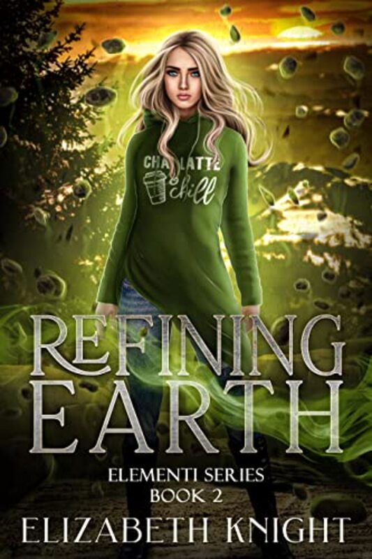 Book cover for "Refining Earth" by Elizabeth Knight