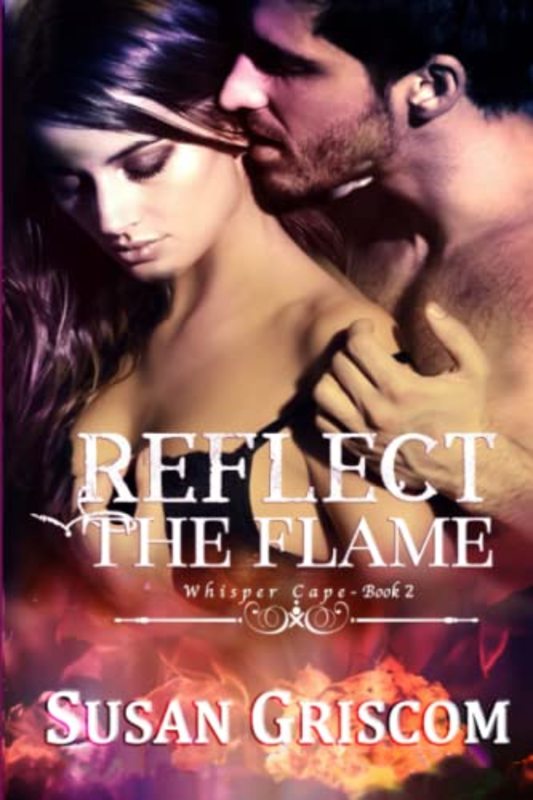 Book cover for "Reflect the Flame" by Susan Griscom